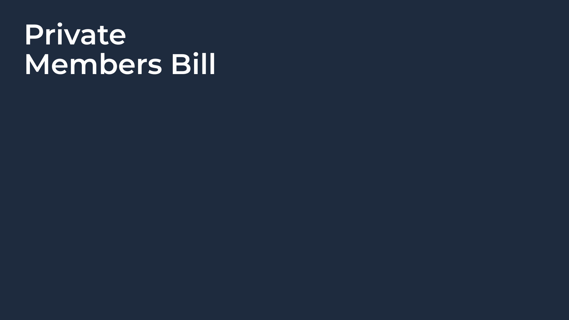 Private Members Bill